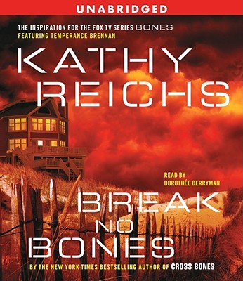 Break No Bones - Reichs, Kathy, and Berryman, Dorothee (Read by)