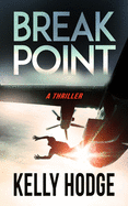 Break Point: A Thriller