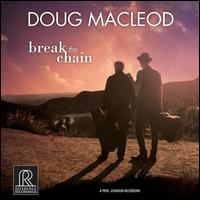 Break the Chain - Doug MacLeod