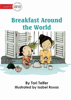 Breakfast Around The World - Telfer, Tori