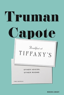 Breakfast at Tiffany's & Other Voices, Other Rooms - Capote, Truman
