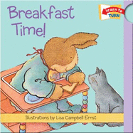 Breakfast Time! - Ziefert, Harriet, and Ernst, Lisa Campbell (Illustrator)