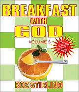 Breakfast with God - Volume 3 - Stirling, Roz, and Banks, Duncan, and Hall, Simon