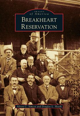 Breakheart Reservation - Simcox, Alison C, and Heath, Douglas L