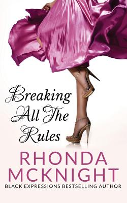 Breaking All The Rules - McKnight, Rhonda