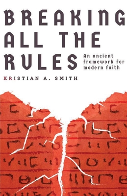 Breaking all the Rules - Smith, Kristian A