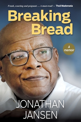 BREAKING BREAD - A Memoir - Jansen, Jonathan