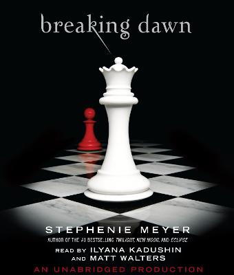 Breaking Dawn - Meyer, Stephenie, and Kadushin, Ilyana (Read by), and Walters, Matt (Read by)