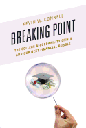 Breaking Point: The College Affordability Crisis and Our Next Financial Bubble