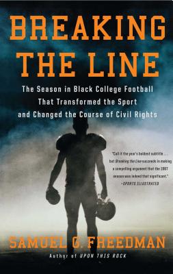 Breaking the Line - Freedman, Samuel G