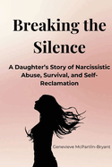 Breaking the Silence
