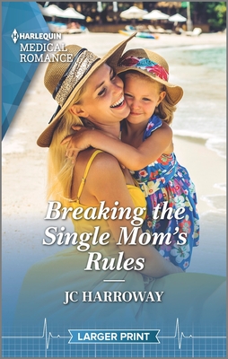 Breaking the Single Mom's Rules - Harroway, Jc