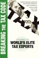 Breaking The Tax Code 2nd Edition