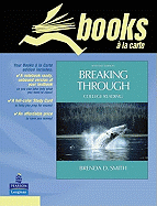 Breaking Through: College Reading, Books a la Carte Edition