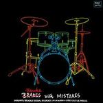 Breaks With Mistakes