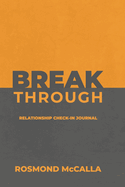 Breakthrough: Relationship Check-in Journal