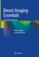 Breast Imaging Essentials: Case Based Review