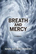 Breath and Mercy