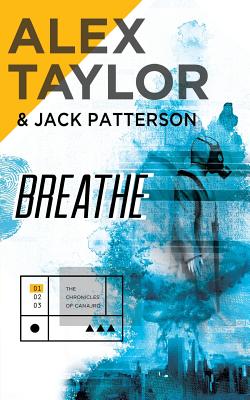 Breathe - Taylor, Alex, and Patterson, Jack