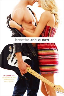 Breathe - Glines, Abbi