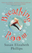 Breathing Room - Phillips, Susan Elizabeth