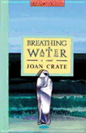 Breathing Water - Crate, Joan