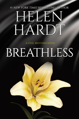 Breathless: Steel Brothers Saga Book 10 - Hardt, Helen