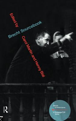 Brecht Sourcebook - Bial, Henry (Editor), and Martin, Carol (Editor)