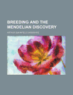 Breeding and the Mendelian Discovery