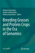 Breeding Grasses and Protein Crops in the Era of Genomics