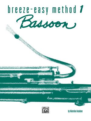 Breeze-Easy Method for Bassoon, Bk 1 - Anzalone, Valentine