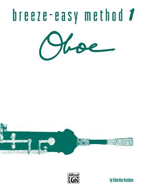 Breeze-Easy Method for Oboe, Book I - Anzalone, Valentine