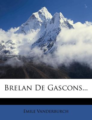 Brelan de Gascons... - Vanderburch, Emile