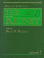 Brenner and Rector's the Kidney - Brenner, Barry M, Hon., MD