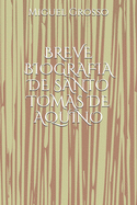 Breve Biografia de Santo Tomas de Aquino