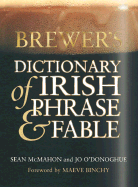 Brewer's Dictionary of Irish Phrase & Fable