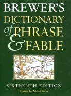 Brewer's Dictionary of Phrase and Fable, 16e