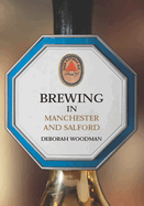 Brewing in Manchester and Salford