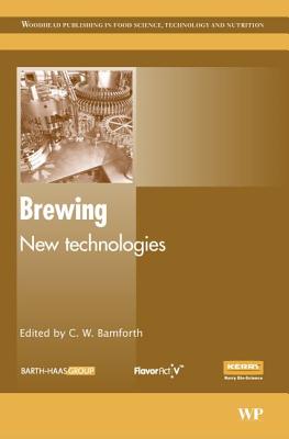 Brewing: New Technologies - Bamforth, C (Editor)