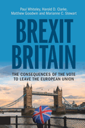 Brexit Britain: The Consequences of the Vote to Leave the European Union