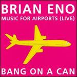Brian Eno: Music for Airports