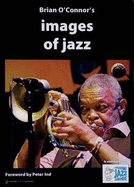 Brian O'Connor's Images of Jazz