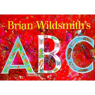 Brian Wildsmith's ABC - Wildsmith, Brian