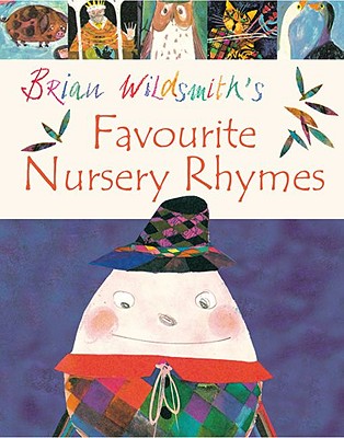 Brian Wildsmith's Favourite Nursery Rhymes - Wildsmith, Brian