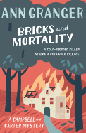 Bricks and Mortality (Campbell & Carter Mystery 3): A cosy English village crime novel of wit and intrigue