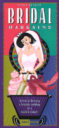 Bridal Bargains: Secrets to Throwing a Fantastic Wedding on a Realistic Budget