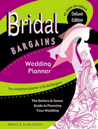 Bridal Bargains Wedding Planner: The Dollars & Sense Guide to Planning Your Wedding