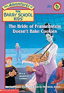 Bride of Frankenstein Doesn't Bake Cookies