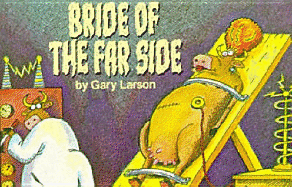 Bride Of The Far Side