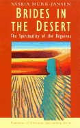 Brides in the Desert: Spirituality of the Beguines